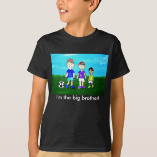 I'm the big brother! T-Shirt