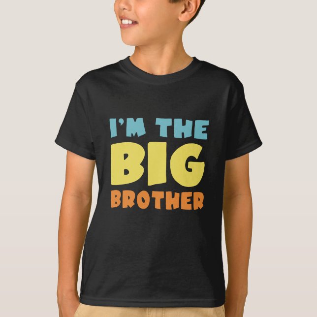 I'm The Big Brother T-Shirt (Front)