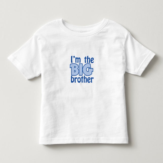 I'm the BIG brother Tshirt (Front)