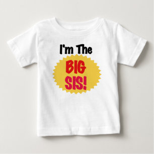 I'm the Big Sis Baby T-Shirt