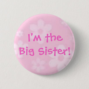 I'm the Big Sister! Button