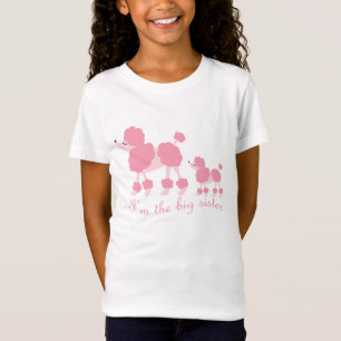 I'm The Big Sister French Poodles T-Shirt