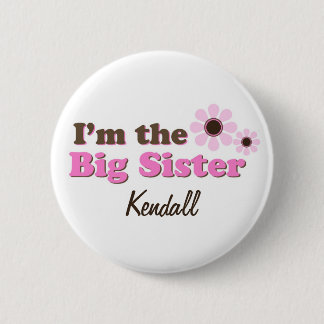 I'm The Big Sister Mod Flowers Personalised 6 Cm Round Badge