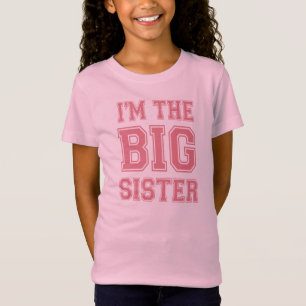 I'm the Big Sister t-shirt