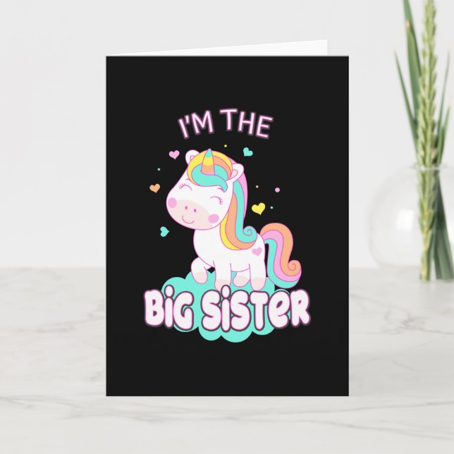 I'm The Big Sister Unicorn Siblings Sisters Card (Front)