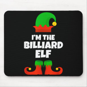 I'm The Billiard Elf Family Pajama Christmas Funny Mouse Mat