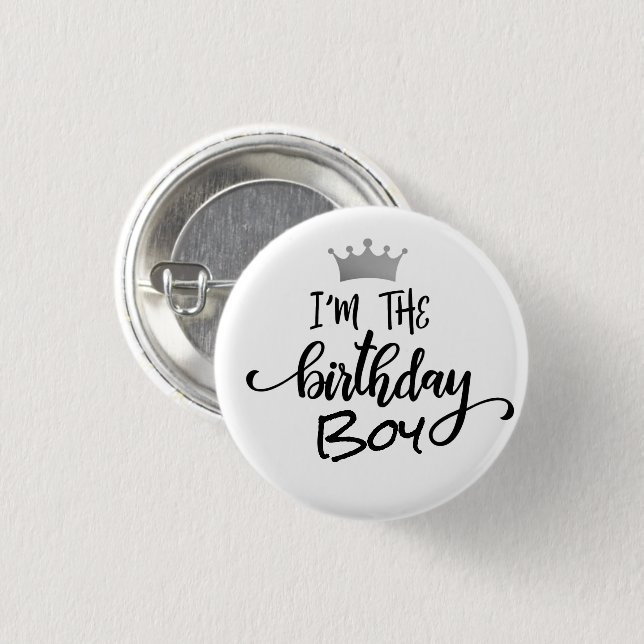 "I'm the Birthday Boy" Crown Custom Button (Front & Back)