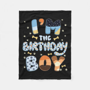 Im The Birthday Boy Dog Family Party Decorations Fleece Blanket
