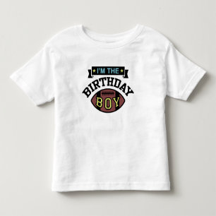 I'm the Birthday Boy Toddler T-Shirt