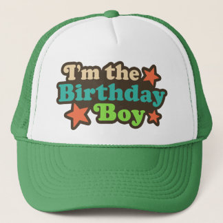 I'm the Birthday Boy Trucker Hat