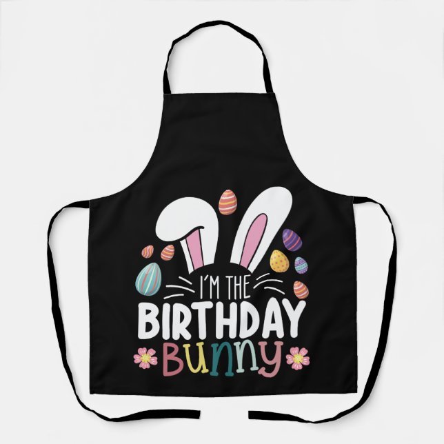 I'm The Birthday Bunny Easter Family Matching Apron (Front)