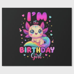 I'm The Birthday Girl Axolotl Wrapping Paper