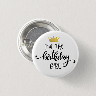 "I'm the Birthday Girl" Crown 3 Cm Round Badge
