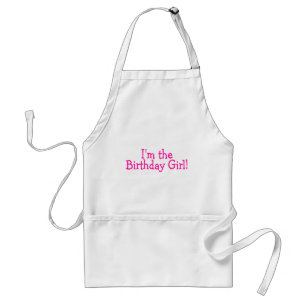 I'm The Birthday Girl (Pink) Standard Apron