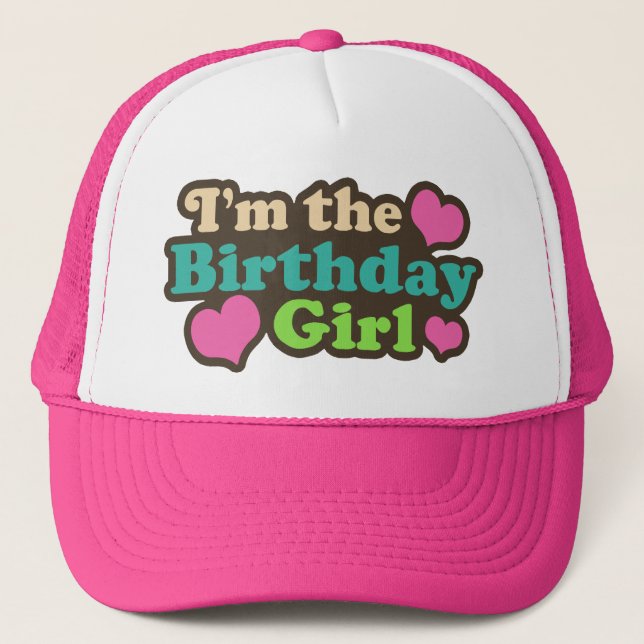 I'm the Birthday Girl Trucker Hat (Front)