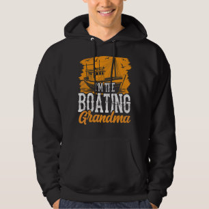 I'm The Boating Grandma Yacht Ship Captain Boat 1 Hoodie