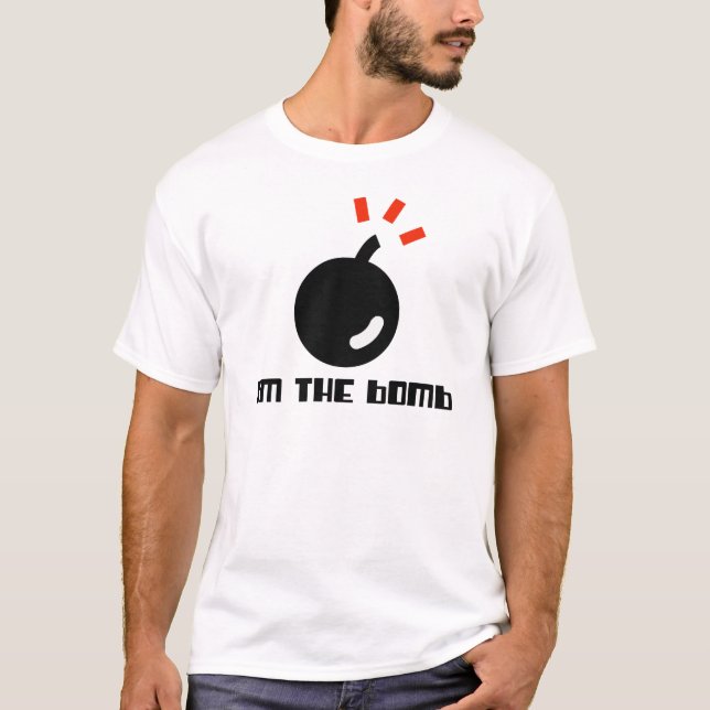 I'm The Bomb T-Shirt (Front)