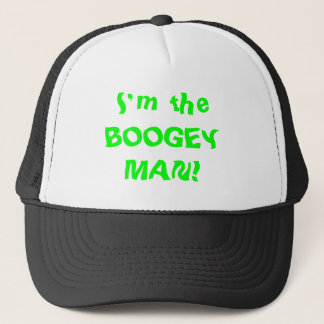I'm the BOOGEY MAN! Designs By Ché Dean Trucker Hat