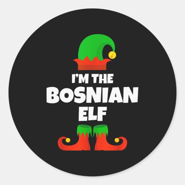 I'm The Bosnian Elf Family Pajama Christmas Funny  Classic Round Sticker (Front)