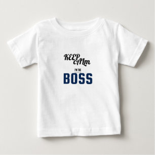 I'm the Boss Baby T-Shirt