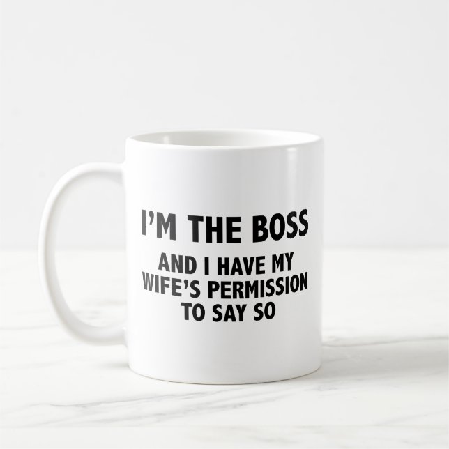 I'm The Boss Coffee Mug (Left)