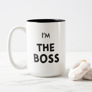 I'M THE BOSS COFFEE MUG