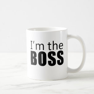 Im the Boss Coffee Mug