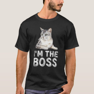 I'm The Boss Funny Burmilla Cat Lovers & Owners T-Shirt