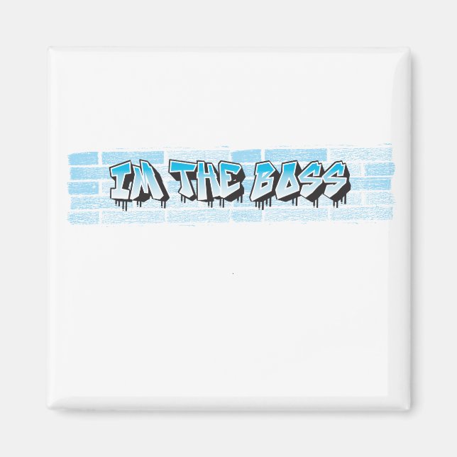 IM THE BOSS Graffiti Theme Blue Splatter Paint Magnet (Front)