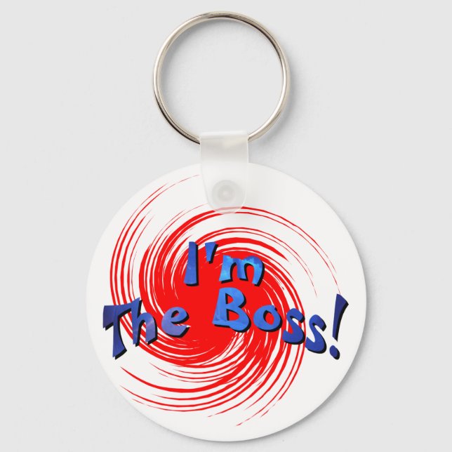 I'm The Boss Key Ring (Front)