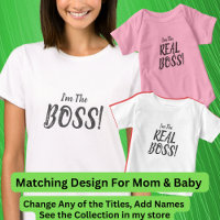 I'm The BOSS! Matching Mom Baby, Ladies T-Shirt
