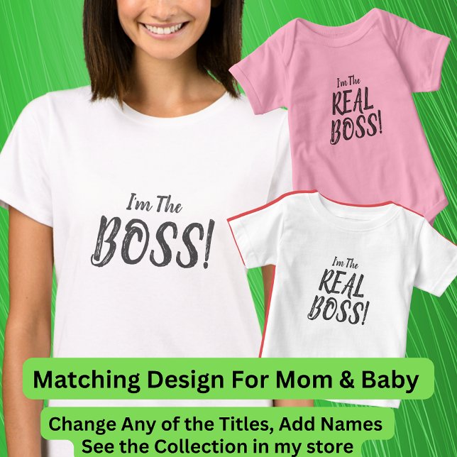 I'm The BOSS! Matching Mom Baby, Ladies T-Shirt (Creator Uploaded)