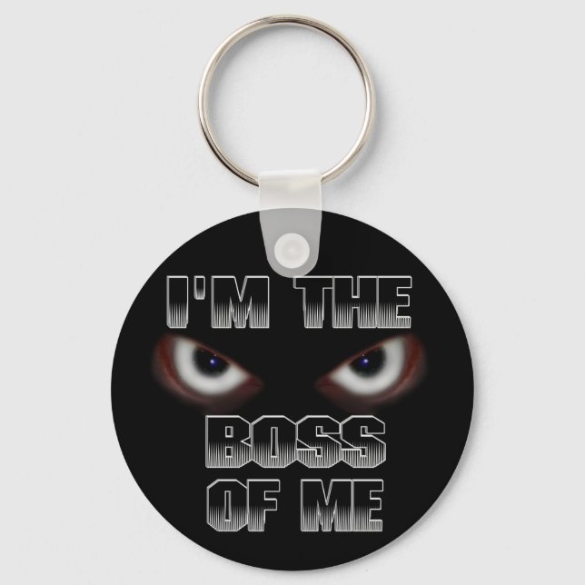 I'M THE BOSS OF ME! KEY RING (Front)