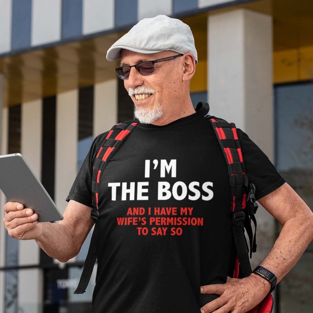 I'm The Boss T-Shirt (Creator Uploaded)