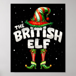 I'm The British Elf Family Matching Group Christma Poster