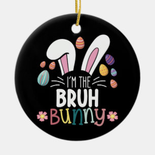 I'm The Bruh Bunny Easter Matching Ceramic Tree Decoration