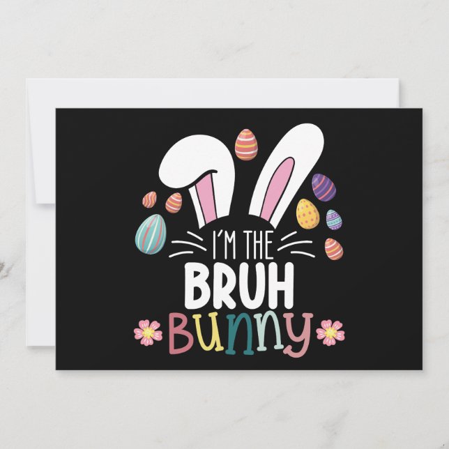 I'm The Bruh Bunny Easter Matching Invitation (Front)