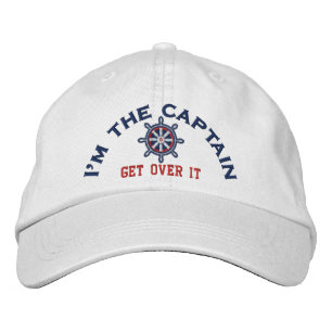 I'm the Captain Get Over It Wheel Embroidered Hat