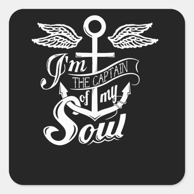 I'm the Captain of my Soul Square Sticker (Front)
