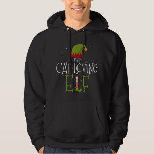 I'm The Cat Loving Elf Christmas Funny Matching Gr Hoodie