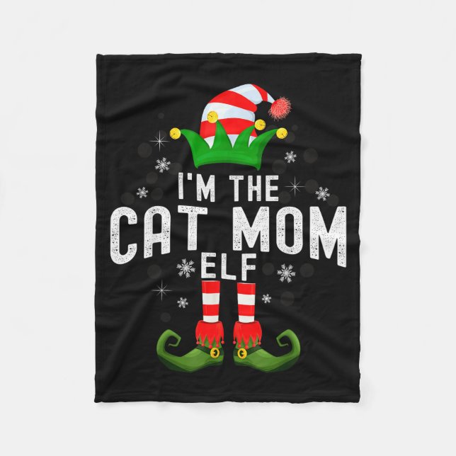 I'm The Cat Mom Elf Christmas Family Pjs Costume  Fleece Blanket (Front)