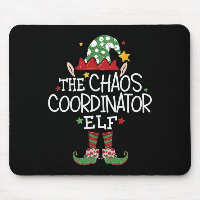 I'm The Chaos Coordinator Elf Fun Christmas Matchi Mouse Mat (Front)