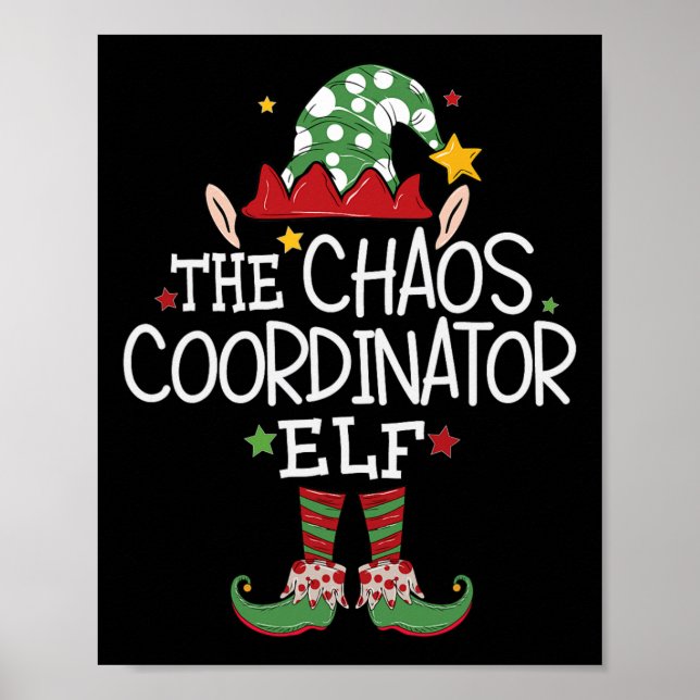 I'm The Chaos Coordinator Elf Fun Christmas Matchi Poster (Front)