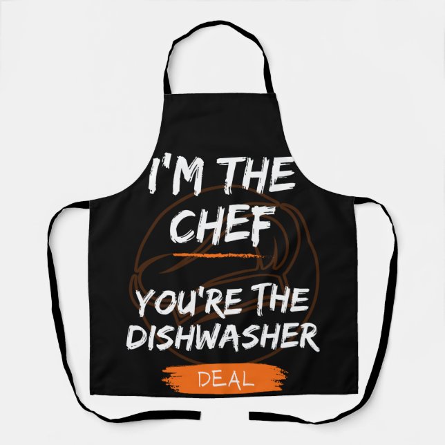 I'm the chef, you're the dishwasher. Deal? Apron (Front)