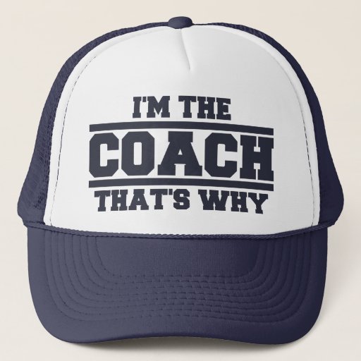 Image of I'm The COACH That's Why Hat (navy blue)