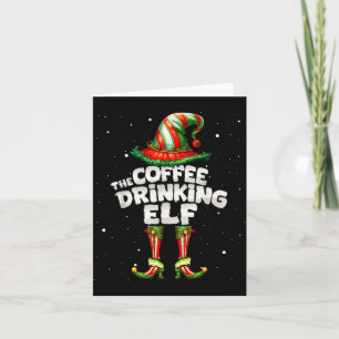 I'm The Coffee Drinking Elf Family Matching Group Card