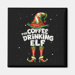 I'm The Coffee Drinking Elf Family Matching Group  Magnet