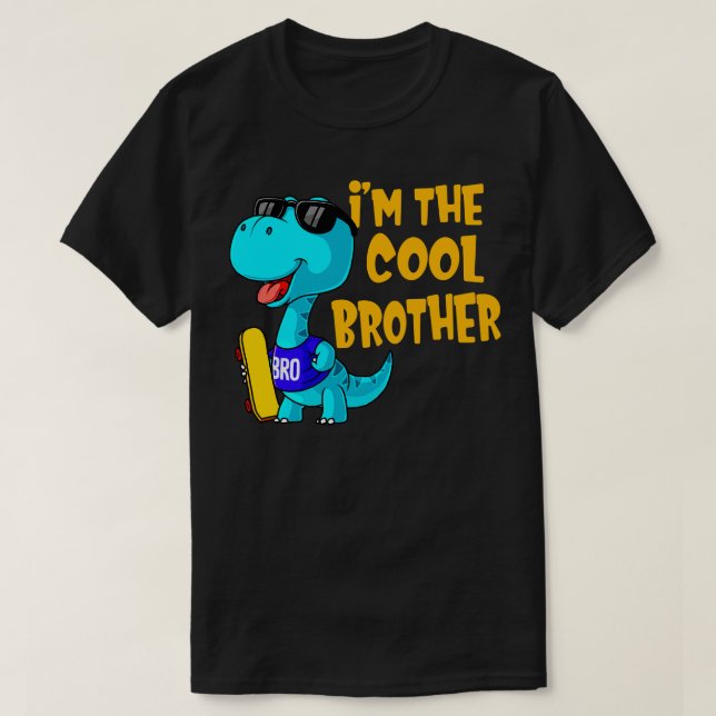 Im The Cool Brother Of Funny Dinosaur Kids T-Shirt (Design Front)