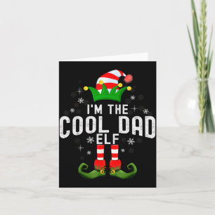 I'm The Cool Dad Elf Christmas Family Pjs Costume  Card