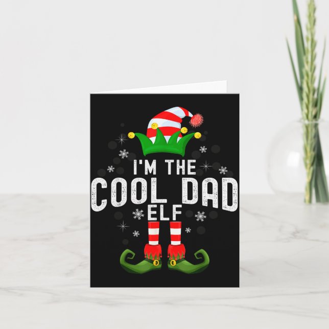I'm The Cool Dad Elf Christmas Family Pjs Costume  Card (Front)